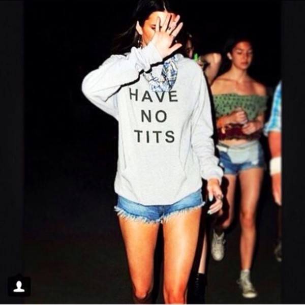 Kendall Jenner HAVE NO TITS shirt PYGEAR.COM