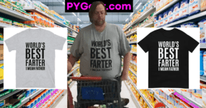 World's BEST Farter I Mean Father T-Shirt Father's Day. PYGear.com