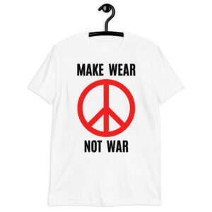 MAKE WEAR NOT WAR – Peace Sign T-Shirt